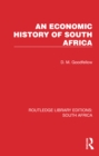 An Economic History of South Africa - eBook