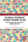 Culturally Responsive Science Pedagogy in Asia : Status and Challenges for Malaysia, Indonesia and Japan - eBook