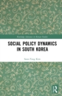 Social Policy Dynamics in South Korea - eBook