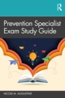 Prevention Specialist Exam Study Guide - eBook
