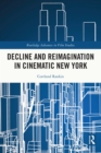 Decline and Reimagination in Cinematic New York - eBook