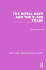 The Royal Navy and the Slave Trade - eBook