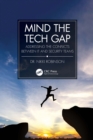 Mind the Tech Gap : Addressing the Conflicts between IT and Security Teams - eBook