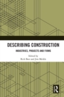 Describing Construction : Industries, Projects and Firms - eBook
