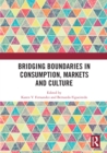 Bridging Boundaries in Consumption, Markets and Culture - eBook