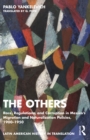 The Others : Race, Regulations, and Corruption in Mexico's Migration and Naturalization Policies, 1900-1950 - eBook