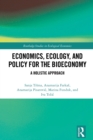 Economics, Ecology, and Policy for the Bioeconomy : A Holistic Approach - eBook