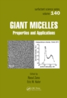 Giant Micelles : Properties and Applications - eBook