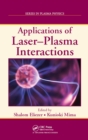 Applications of Laser-Plasma Interactions - eBook