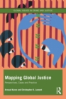 Mapping Global Justice : Perspectives, Cases and Practice - eBook