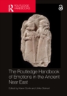 The Routledge Handbook of Emotions in the Ancient Near East - eBook