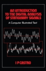 An Introduction to the Digital Analysis of Stationary Signals : A Computer Illustrated Text - eBook