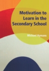 Motivation to Learn in the Secondary School - eBook