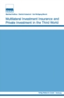 Multilateral Investment Insurance and Private Investment in the Third World - eBook