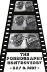The Pornography Controversy : Changing Moral Standards in American Life - eBook