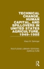 Technical Change, Human Capital, and Spillovers in United States Agriculture, 1949-1985 - eBook