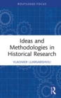 Ideas and Methodologies in Historical Research - eBook