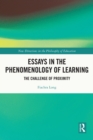 Essays in the Phenomenology of Learning : The Challenge of Proximity - eBook
