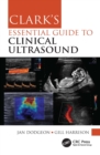 Clark's Essential Guide to Clinical Ultrasound - eBook