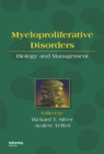 Myeloproliferative Disorders : Biology and Management - eBook
