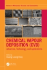Chemical Vapour Deposition (CVD) : Advances, Technology and Applications - eBook