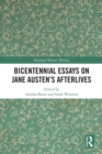 Bicentennial Essays on Jane Austen’s Afterlives - eBook