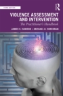 Violence Assessment and Intervention : The Practitioner's Handbook - eBook