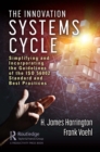 The Innovation Systems Cycle : Simplifying and Incorporating the Guidelines of the ISO 56002 Standard and Best Practices - eBook