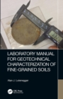 Laboratory Manual for Geotechnical Characterization of Fine-Grained Soils - eBook