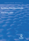 European Travellers in India : During the Fifteenth, Sixteenth and Seventeenth Centuries; The Evidence Afforded by them with Respect to Indian Social Institutions and the Nature and Influence of India - eBook