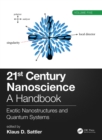 21st Century Nanoscience - A Handbook : Exotic Nanostructures and Quantum Systems (Volume Five) - eBook