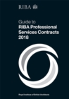 Guide to RIBA Professional Services Contracts 2018 - eBook