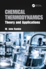Chemical Thermodynamics : Theory and Applications - eBook