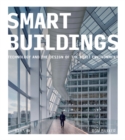 Smart Buildings : Technology and the Design of the Built Environment - eBook