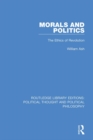 Morals and Politics : The Ethics of Revolution - eBook