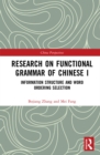 Research on Functional Grammar of Chinese I : Information Structure and Word Ordering Selection - eBook