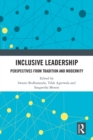 Inclusive Leadership : Perspectives from Tradition and Modernity - eBook