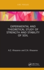 Experimental and Theoretical Study of Strength and Stability of Soil - eBook