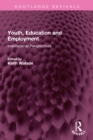 Youth, Education and Employment : International Perspectives - eBook