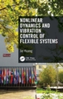 Nonlinear Dynamics and Vibration Control of Flexible Systems - eBook