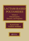 Lactam-based Polyamides, Volume I : Polymerization Structure - eBook