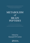 Metabolism of Brain Peptides - eBook