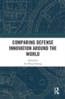Comparing Defense Innovation Around the World - eBook