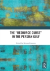 The “Resource Curse” in the Persian Gulf - eBook