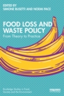 Food Loss and Waste Policy : From Theory to Practice - eBook