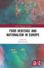 Food Heritage and Nationalism in Europe - eBook