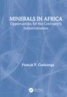 Minerals in Africa : Opportunities for the Continent's Industrialisation - eBook
