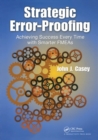 Strategic Error-Proofing : Achieving Success Every Time with Smarter FMEAs - eBook