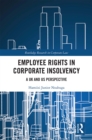 Employee Rights in Corporate Insolvency : A UK and US Perspective - eBook