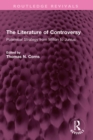 The Literature of Controversy : Polemical Strategy from Milton to Junius - eBook